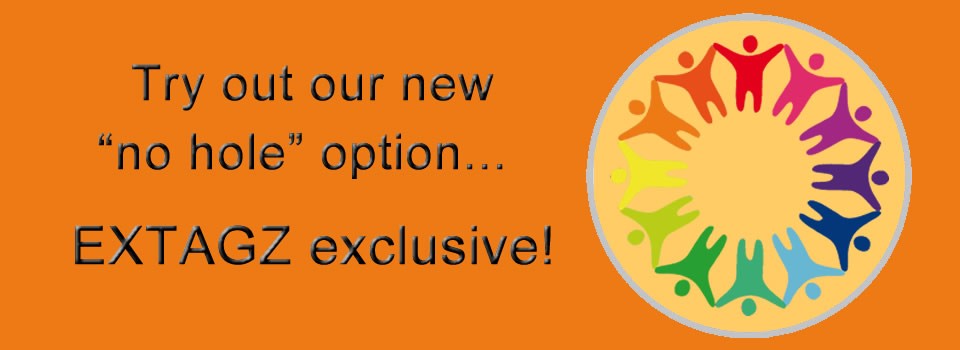 Try out our AardTags exclusive 'No Hole' design.